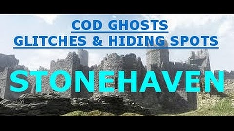 Call of Duty Ghosts: Solo Glitches & Hiding Spots On Stonehaven!