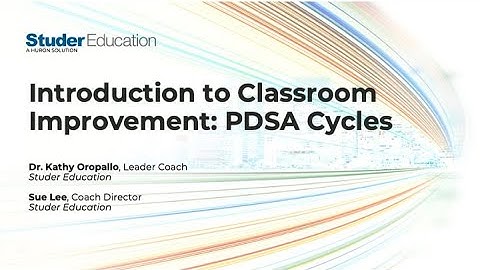 Introduction to Classroom Improvement: PDSA Cycles