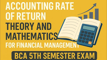 Concepts of ARR | Theory & Numerical Examples | Financial Management Series | MAKAUT BCA 5th Sem