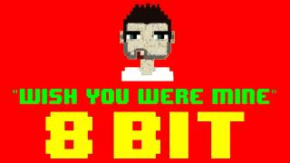 Wish You Were Mine (8 Bit Remix Cover Version) [Tribute to Philip George] - 8 Bit Universe