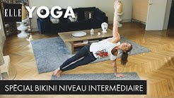 30 minutes de yoga bikini (niveau intermédiaire)┃ELLE Yoga