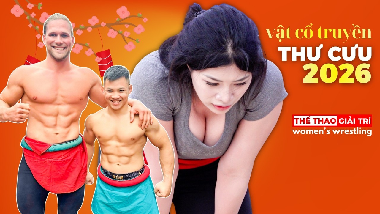 🔴🤼 16 Tết. Trực Tiếp Giải Vật Dân Tộc THƯ CƯU, Cổ Loa 2026  #vatcotruyen2026 #thethaogiaitri