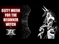 DEITY WORK FOR THE BEGINNER WITCH
