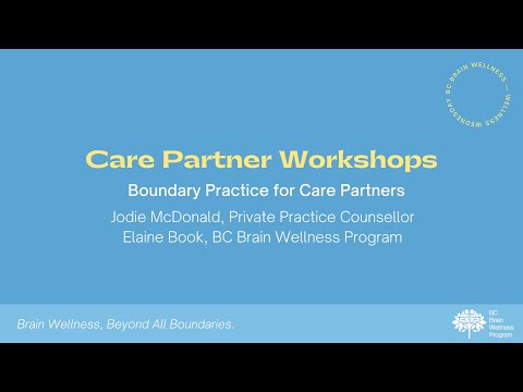 Care Partner Workshop (Sep 12): Boundary Practice