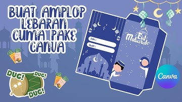 Tutorial Membuat Amplop Lebaran di CANVA | CANVA TUTORIAL