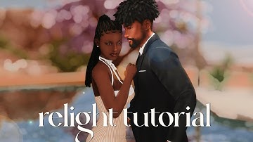 How To Use Relight For The Sims 4 📸(Guide & My Settings)