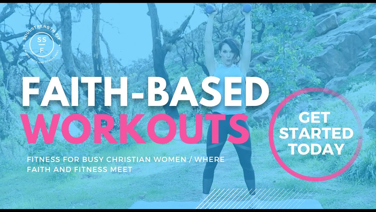 Christian Exercise Programs What is a Christian Bible Study Workout Program SoulStrength Fit ...
