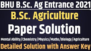 Bhu B.Sc. Agriculture 2021 Paper Detailed Solution | Bhu B.Sc. Ag 2021 Answer Key | Bhu World