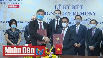 Ký kết biên bản ghi nhớ về hợp tác tài chính giữa Việt Nam và Ba Lan