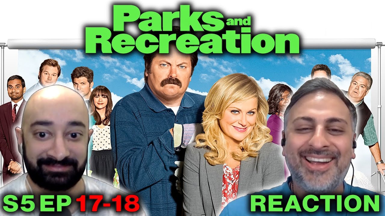 Parks and Recreation - S5 Ep 17-18 - REACTION - First Time Watching