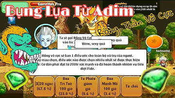 Bung Ngọc Từ Rồng Thần Vô Cực - Ngọc Rồng Online | Nếu như bạn chưa biết