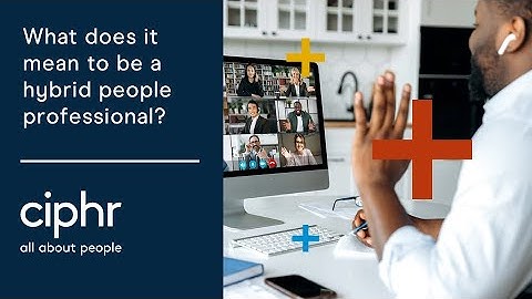 Out of the office: what does it mean to be a ‘hybrid’ people professional?