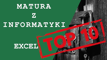 Excel Top 10 na Maturę