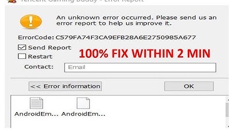 Pubg error Tencent gaming bubby - error report (error code- C579F474F3CA9EFB28A6E2750985A677)