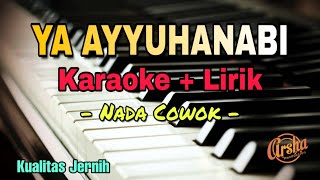 Karaoke Ya Ayyuhannabi || Nada Cowok ( Karaoke   Lirik ) Kualitas Jernih