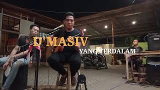 jangan baper yah.. DMASIV - YANG TERDALAM COVER