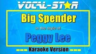 Peggy Lee | Big Spender | Vocal Star Karaoke Version - Lyrics 4K