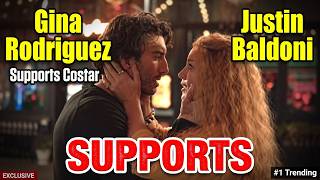 Gina Rodriguez DEFENDS Justin Baldoni Amid Blake Backlash