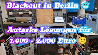 #Stromausfall #Blackout #Berlin 🥶😬 Autarke Solar Lösungen für 1.000 - 2.000 € für den #Ernstfall 😉