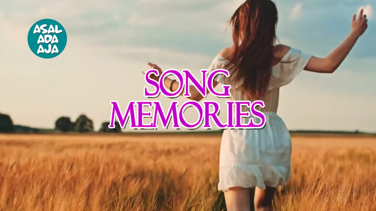 Memories Song II Samantha Jones II No Regrets II Old Song Memories memories-song-ii-samantha-jones-ii-no-regrets-ii-old-song-memories