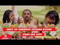 BEST OF ONEDROP REGGAE RIDDIM SONGS VIDEO MIX 2025 FT CHRIS MARTIN THE GREAT INFINITY 22 DJS VOL 2 BEST OF ONEDROP REGGAE RIDDIM SONGS VIDEO MIX 2025 FT CHRIS MARTIN THE GREAT INFINITY 22 DJS VOL 2