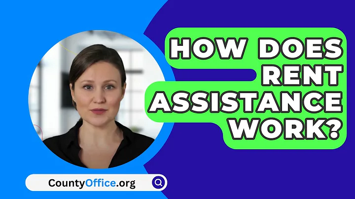 How Does Rent Assistance Work? - CountyOffice.org