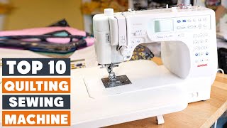top 10 best sewing machine for quilting in 2024 | detailed reviews & buyer's guide