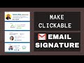 Create HTML EMAIL SIGNATURE without Writing Code with Clickable Links