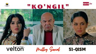 Ko'ngil (o'zbek serial) 51 - qism | Кўнгил (ўзбек сериал) 51 - қисм