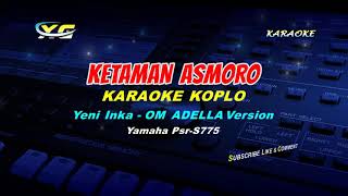 Ketaman Asmoro Karaoke tanpa vokal - Yeni Inka - OM ADELLA version  (DIDI KEMPOT) screenshot 5