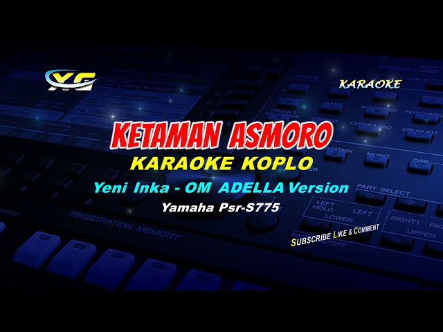 Ketaman Asmoro Karaoke tanpa vokal - Yeni Inka - OM ADELLA version  (DIDI KEMPOT) class=