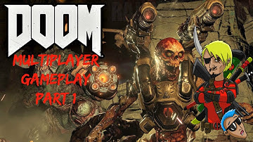 Doom Multiplayer Gameplay Part 1