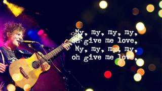 Ed Sheeran - Give Me Love (+ The Parting Glass) lyrics (Deluxe Edition)