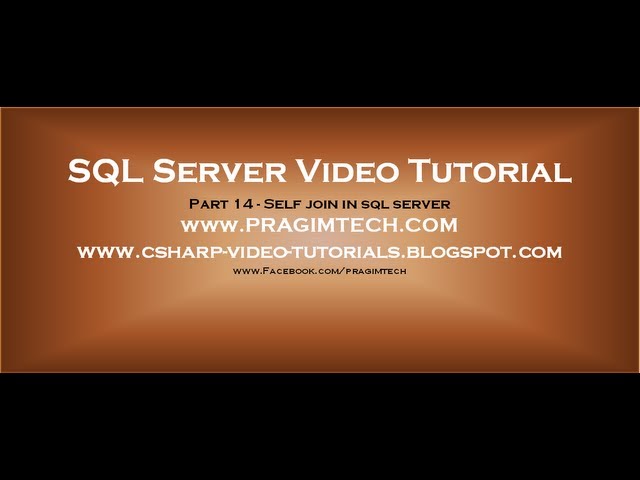 Self join in sql server - Part 14