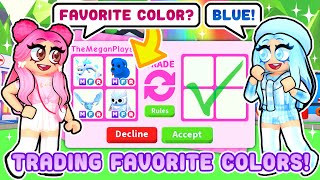 Trading RANDOM Players Pets In Their FAVORITE COLOR In Adopt Me!