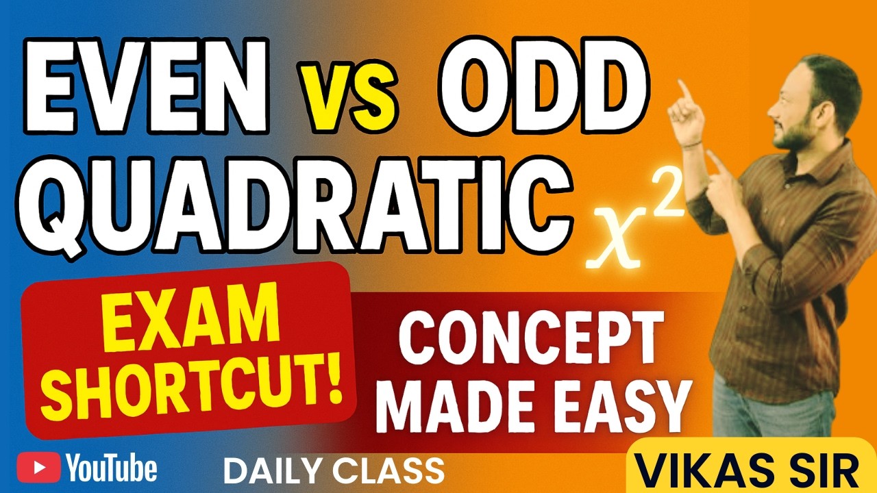 Quadratic Equations: Even vs Odd  Complete Concept in Hindi