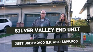 Silver Valley Special! 2100 sf End Unit under $900,000. Call 604-828-7653 to view it.
