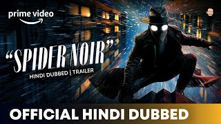 Spider Noir Hindi Dubbed | Spider Noir Hindi Trailer | Spider-Noir | Amazon Prime Video