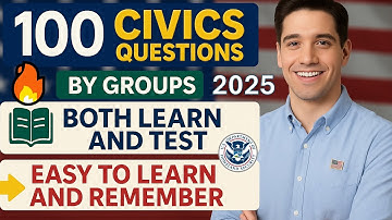 Learn & Test All 100 Civics Questions (2025 Update) by 9 Easy Groups for US Citizenship Interview