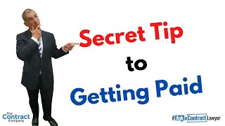 A Secret Tip to Getting Paid - if you provide goods or services.