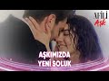 Ayşe ve Kerem&#39;i Saran Yeni Heyecan - Afili Aşk