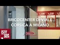 Bricocenter di viale corsica a milano