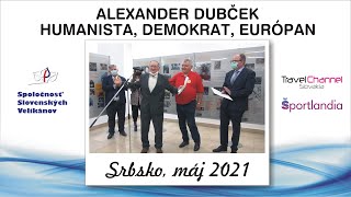 Otvorenie výstavy ALEXANDER DUBČEK - HUMANISTA, DEMOKRAT, EURÓPAN v Novom Sade