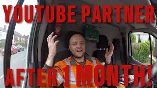 YOUTUBE PARTNER AFTER JUST 1 MONTH