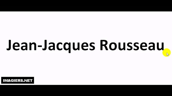 How to pronounce Jean Jacques Rousseau