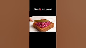 Glass fruit spread on toast ASMR #ai #asmr #asmrsounds #oddlysatisfying #glassfruit #satisfying