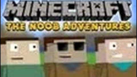 MINECRAFT: The N00b Adventures : So Blocky, So Cool