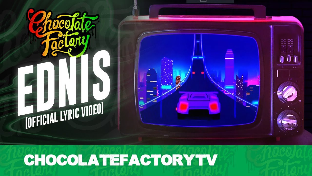 YouTubeでChocolate Factory - EDNIS (Official Lyric Video)を視聴