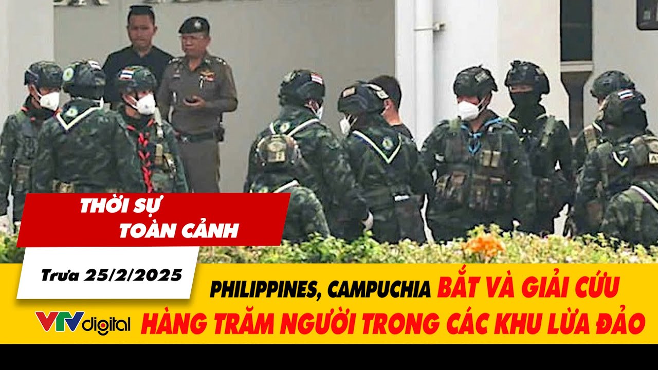 shop casino vtc Thời sự TC trưa 24/2: Philippines, Campuchia bắt và giải cứu hàng trăm người trong các khu lừa đảo
