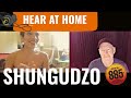 Hear At Home Shungudzo